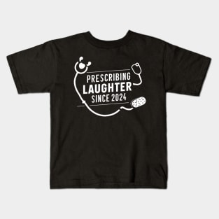 Prescribing laughter since 2024 Kids T-Shirt